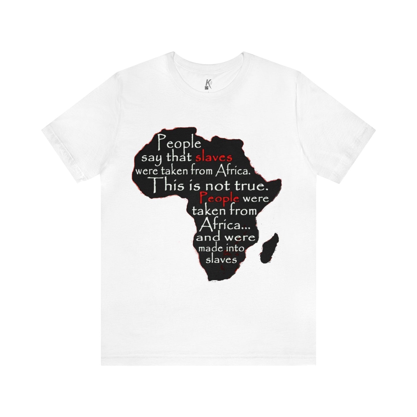 Unisex Jersey Short Sleeve Tee: TAKEN FROM AFRICA