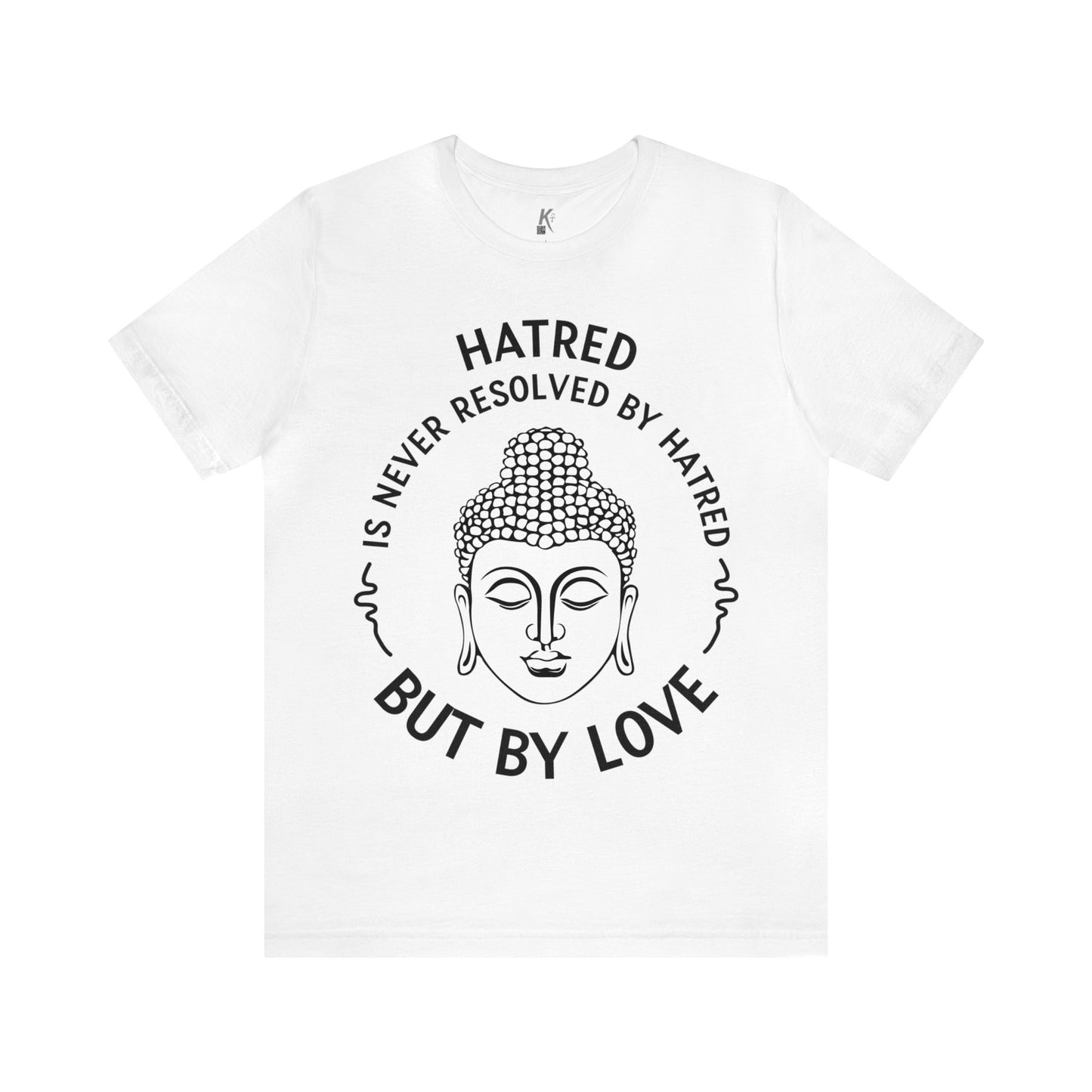 Unisex Jersey Short Sleeve Tee: LOVE OVER HATRED