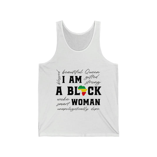 Unisex Jersey Tank: I AM A BLACK WOMAN