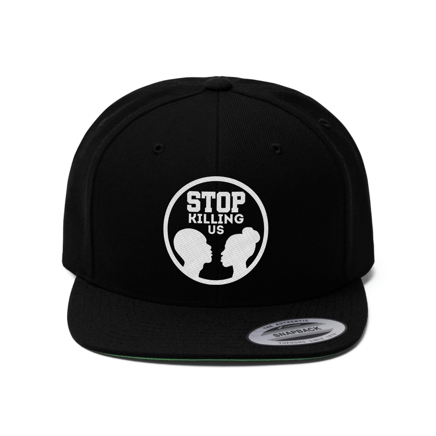 Unisex Flat Bill Hat: Stop Killing Us